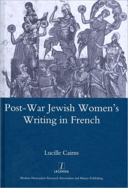 Book cover of: Post-war Jewish Women's Writing in French. By: Lucille Cairns