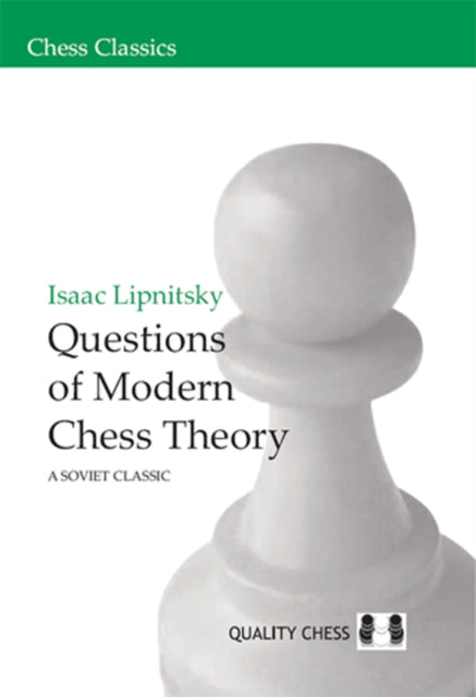 Book cover of: Questions of Modern Chess Theory