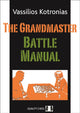 Book cover of: Grandmaster Battle Manual