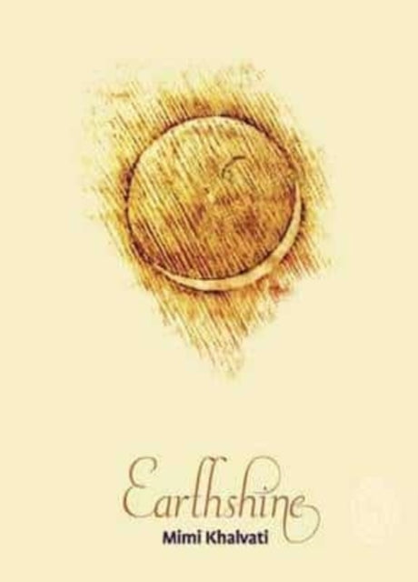 Book cover of: Earthshine. By: Mimi Khalvati
