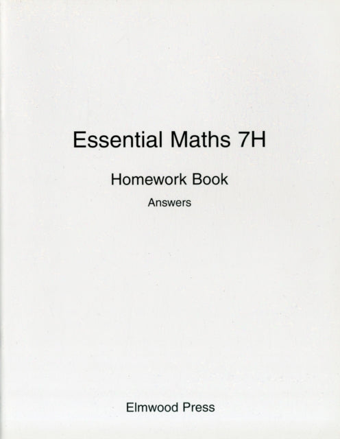 Book cover of: Essential Maths 7H Homework Book Answers