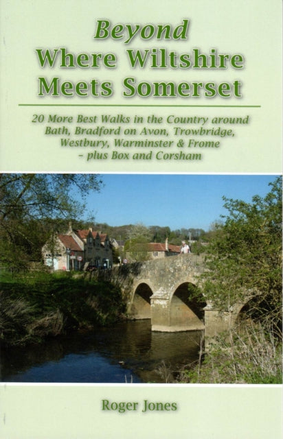 Book cover of: Beyond Where Wiltshire Meets Somerset