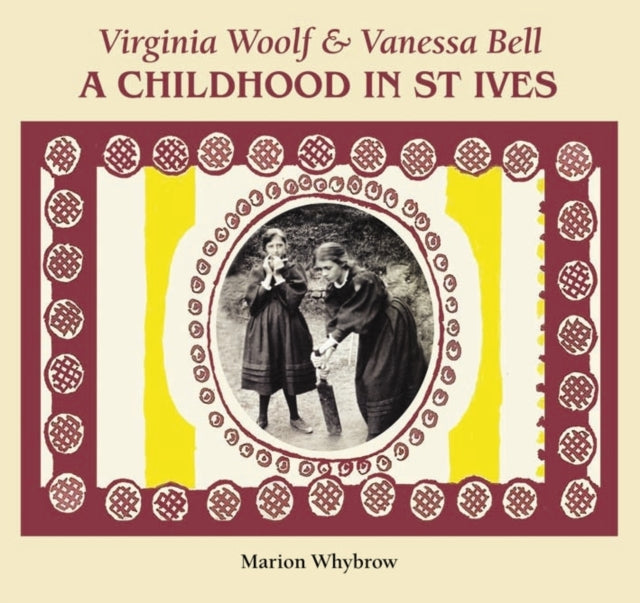 Book cover of: Virginia Woolf & Vanessa Bell. By: Marion Whybrow