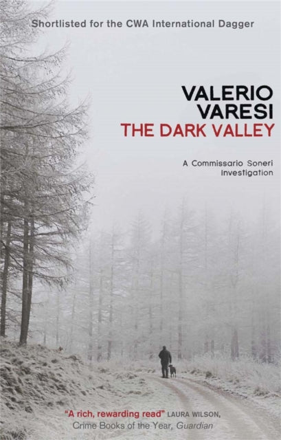 Book cover of: Dark Valley. By: Valerio Varesi