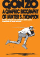 Gonzo: Hunter S.Thompson Biography