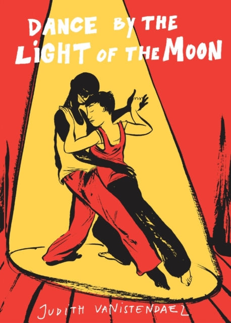 Book cover of: Dance By the Light of the Moon
