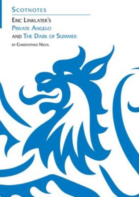 Book cover of: Eric Linklater's Private Angelo and the Dark of Summer