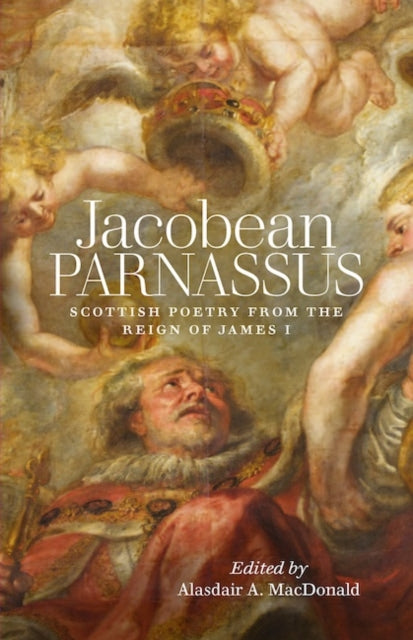Book cover of: Jacobean Parnassus. By: A. A. MacDonald