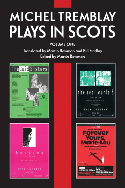 Book cover of: Michel Tremblay: Plays in Scots. By: Michel Tremblay