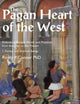 Book cover of: Pagan Heart of the West. By: Randy P. Conner