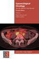 Book cover of: Gynaecological Oncology for the MRCOG and Beyond