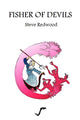 Book cover of: Fisher of Devils. By: Steve Redwood