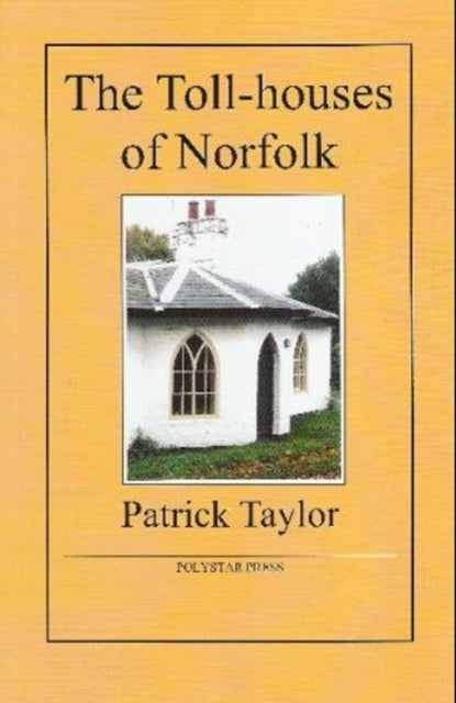 Book cover of: Toll-houses of Norfolk
