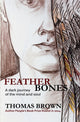 Book cover of: Featherbones. By: Thomas Brown