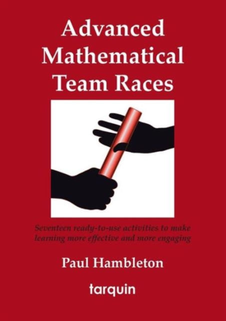 Book cover of: Advanced Mathematical Team Races. By: Paul Hambleton