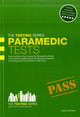 Book cover of: Paramedic Tests: Practice Tests for the Paramedic and Emergency Care Assistant Selection Process