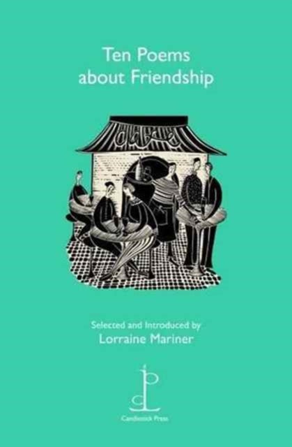 Ten Poems about Friendship 9781907598418 Lorraine MARINER