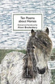 Ten Poems about Horses 9781907598791 Alison Brackenbury