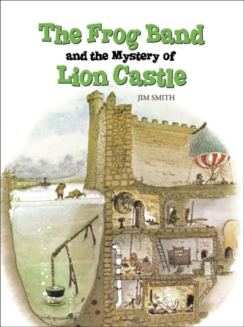 Book cover of: Frog Band and the Mystery of Lion Castle