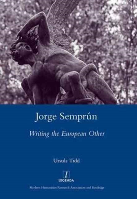 Book cover of: Jorge Semprun. By: Ursula Tidd