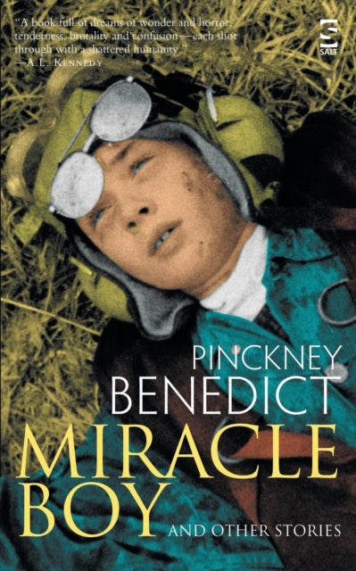 Book cover of: Miracle Boy and Other Stories. By: Pinckney Benedict