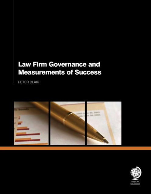 Book cover of: Law Firm Governance and Measurements of Success. By: Peter Blair