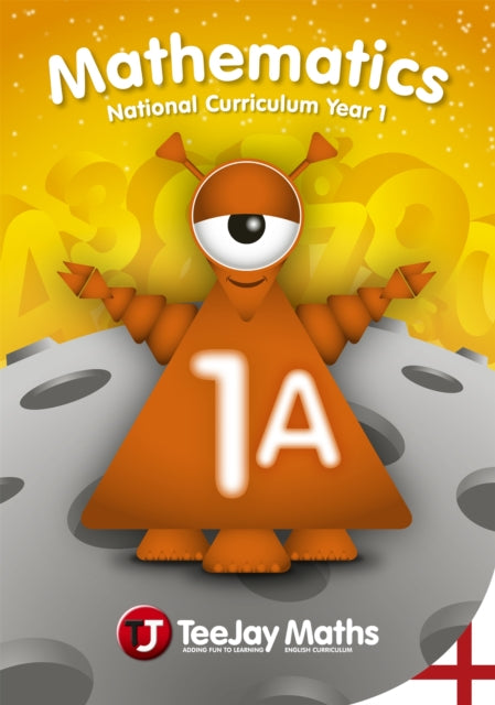 Book cover of: TeeJay Mathematics National Curriculum Year 1 (1A) Second Edition. By: Tom Strang