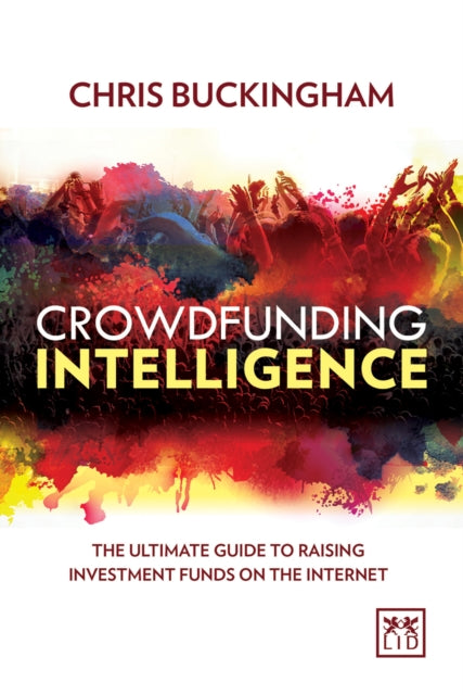 Book cover of: Crowdfunding Intelligence. By: Chris Buckingham