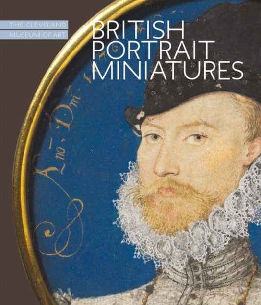 Book cover of: British Portrait Miniatures: The Cleveland Museum of Art. By: Cory Korkow