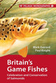 Book cover of: Britain’s Game Fishes. By: Mark Everard