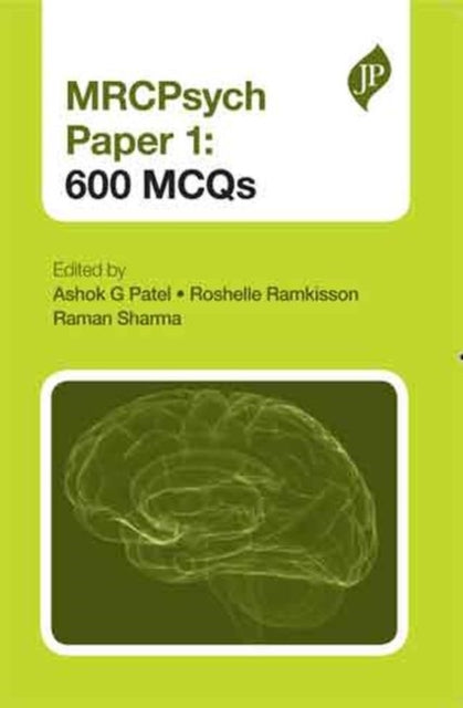 Book cover of: MRCPsych Paper 1: 600 MCQs. By: Ashok G. Patel