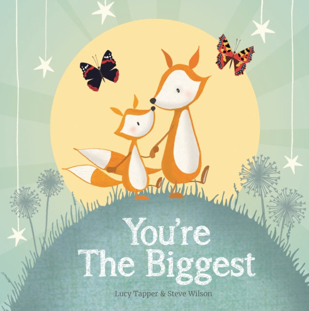You're the Biggest 9781907860041 Lucy Tapper