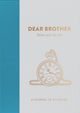 Book cover of: Dear Brother, from you to me
