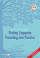 Book cover of: Putting Corporate Parenting into Practice, Second Edition. By: Williams Hart