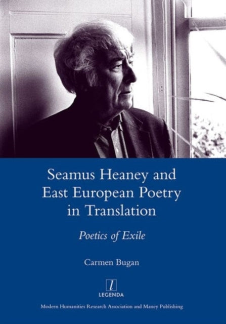 Book cover of: Seamus Heaney and East European Poetry in Translation