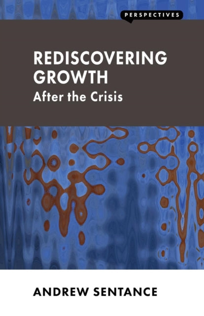 Book cover of: Rediscovering Growth. By: Andrew Sentance