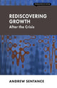 Book cover of: Rediscovering Growth. By: Andrew Sentance