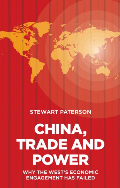 Book cover of: China, Trade and Power