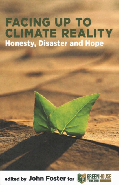 Book cover of: Facing Up to Climate Reality