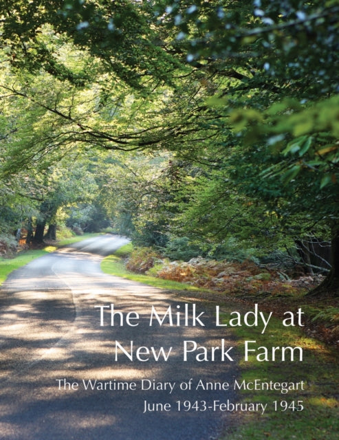 Book cover of: Milk Lady at New Park Farm