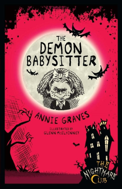 Book cover of: Nightmare Club 7: The Demon Babysitter