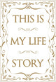 This is My Life Story, The Easy Autobiography for Everyone 9781908211828 Patrick Potter
