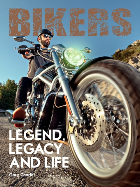 Book cover of: Bikers. By: Gary Charles