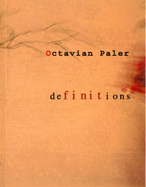 Book cover of: Definitions. By: Octavian Paler