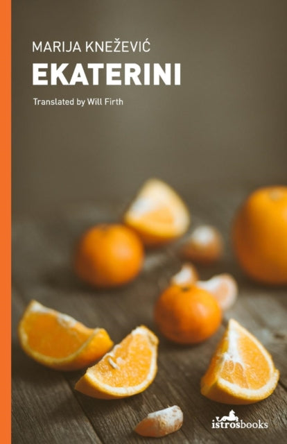 Book cover of: Ekaterini: One Woman's Balkan Journey. By: Marija Knezevic