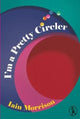 Book cover of: I'm a Pretty Circler. By: Iain MORRISON