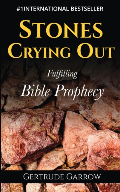 Book cover of: Stones Crying Out. By: Gertrude Garrow