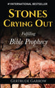 Book cover of: Stones Crying Out. By: Gertrude Garrow