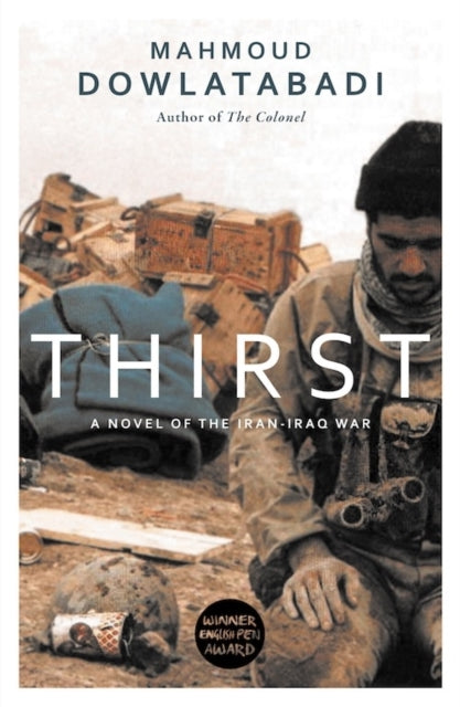 Book cover of: Thirst. By: Mahmoud Dowlatabadi