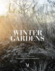 Book cover of: Winter Gardens. By: Andrew Montgomery